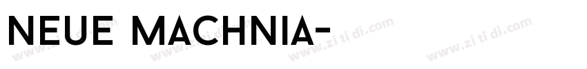 neue machnia字体转换